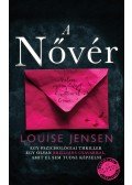 Louise Jensen - A nővér