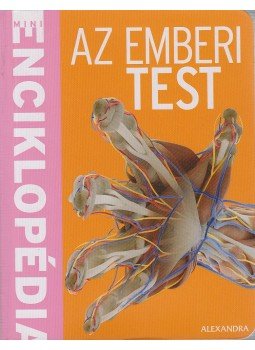 John Farndon, Nicki Lampon - Az emberi test John Farndon, Nicki Lampon - Az emberi test, Pécs 2016 antikvár könyv