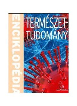 Béni Kornél, László Ádám - Természettudomány Béni Kornél, László Ádám - Természettudomány, Pécs 2016 antikvár könyv