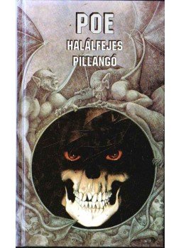 POE, EDGAR ALLEN - Halálfejes pillangó POE, EDGAR ALLEN - Halálfejes pillangó, Szeged 1996 antikvár könyv