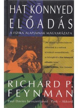 Richard P. Feynman - Hat könnyed előadás Richard P. Feynman - Hat könnyed előadás, Budapest 2000 antikvár könyv