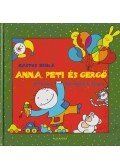 Bartos Erika - Anna, Peti és Gergő - Petikönyv / Gézengúzok könyve