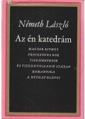 Németh László - Az én katedrám