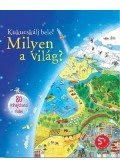 Emily Bone - Kukucskálj bele! Milyen a világ? - 80 kihajtható füllel