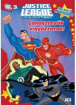 - Igazság Ligája - Gonosztevők vigyázzatok! - Igazság Ligája - Gonosztevők vigyázzatok!, null 2016 antikvár könyv