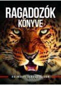 Halmágyi Takács István - Ragadozók könyve