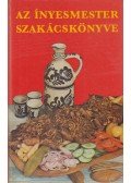 Magyar Elek,Siklós Olga - Az Ínyesmester szakácskönyve