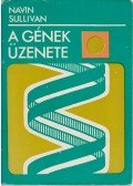 Sullivan, Navin - A gének üzenete