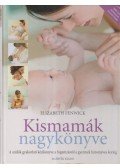Elizabeth Fenwick - Kismamák nagykönyve