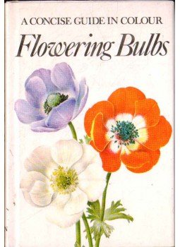 Ing. Eva Petrová - A Concise Guide in Colour Flowering Bulbs Ing. Eva Petrová - A Concise Guide in Colour Flowering Bulbs, 1977 antikvár könyv