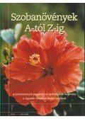 Courtier, Jane - Szobanövények A-tól Z-ig