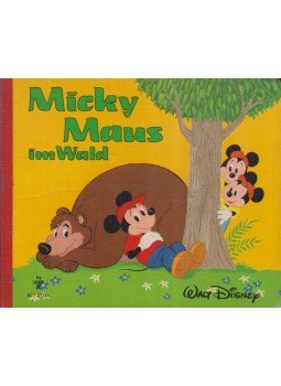 Walt Disney - Micky Maus im Wald Walt Disney - Micky Maus im Wald, 1981 antikvár könyv