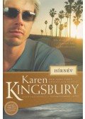 Karen Kingsbury - Hírnév - A Baxter család története - Elsőszülött-sorozat 1. kötet