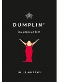 Julie Murphy - Dumplin'- Így kerek az élet