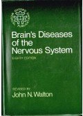 John N. Walton - Brain's Diseases of the Nervous System