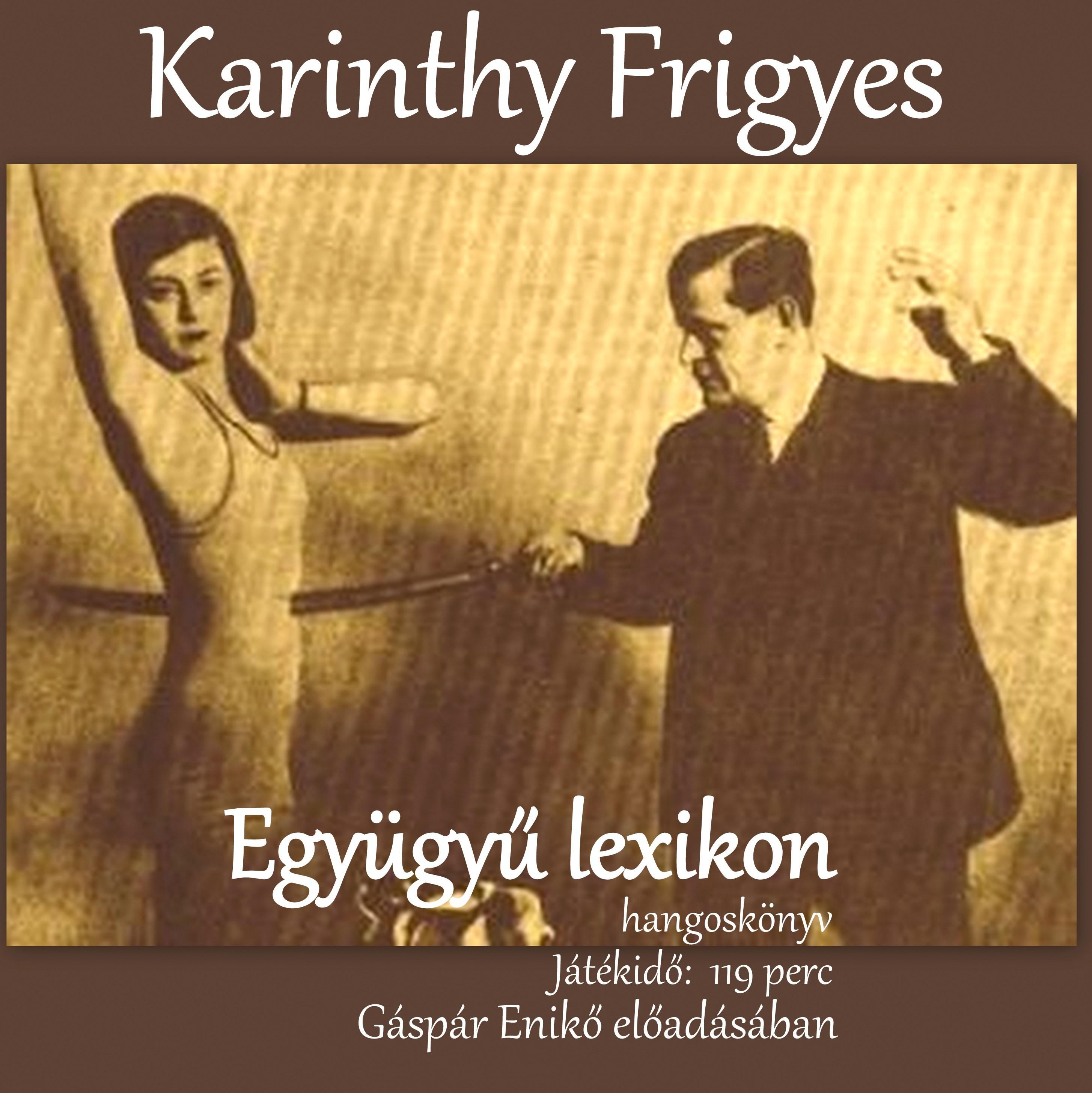 Karinthy Frigyes - Együgyű lexikon hangoskönyv, null 2016 antikvár könyv