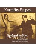 Karinthy Frigyes - Együgyű lexikon hangoskönyv