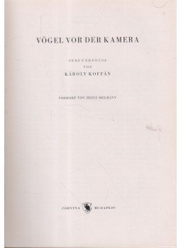 Koffán Károly - Vögel vor der kamera Koffán Károly - Vögel vor der kamera, Budapest 1961 antikvár könyv