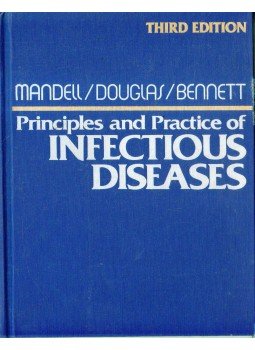 Gerald L. Mandell, R. Gordon Douglas, John E. Bennett - Principles and Practice of Infectious Diseases Gerald L. Mandell, R. Gordon Douglas, John E. Bennett - Principles and Practice of Infectious Diseases, 1990 antikvár könyv