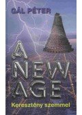 Gál Péter - A New Age keresztény szemmel
