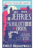 Emily Brightwell - Mrs. Jeffries és a halott orvos