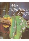 Wolf-Eberhard Engelmann Dr.,Obst, Fritz Jürgen - Mit gespaltener zunge