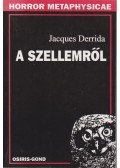 Jacques Derrida - A szellemről