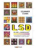 Szummer Csaba - LSD és más "csodaszerek"