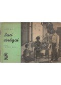 Nóber Imre - Laci virágai