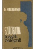 Dr. Hirschler Imre - Szülőszoba, tessék belépni!