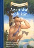 J. F. Cooper, Deanna McFadden - Az utolsó mohikán