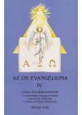 Molnár Edit - Az Úr Evangéliuma IV.