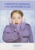 Pucsok Bernadette - Homeopátiás szerekkel a téli betegségek ellen