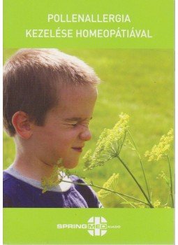 Pucsok Bernadette - Pollenallergia kezelése homeopátiával Pucsok Bernadette - Pollenallergia kezelése homeopátiával, Budapest 2009 antikvár könyv
