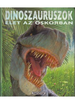 Francisco Arredondo - Dinoszauruszok Francisco Arredondo - Dinoszauruszok, Budapest 0 antikvár könyv