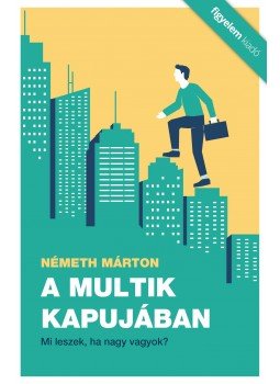 Németh Márton - A multik kapujában Németh Márton - A multik kapujában, null 2016 antikvár könyv