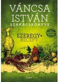 Váncsa István - Ezeregy+ recept