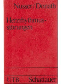 E. Nusser, Helga Donath - Herzrhythmusstörungen E. Nusser, Helga Donath - Herzrhythmusstörungen, 1972 antikvár könyv