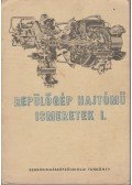 Szenteszki Pál - Repülőgép hajtómű ismeretek I.