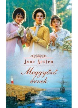 Jane Austen - Meggyőző érvek Jane Austen - Meggyőző érvek, null 2016 antikvár könyv