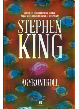 Stephen King - Agykontroll, Budapest 2016 antikvár könyv