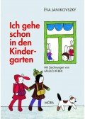 Janikovszky Éva - Ich gehe schon in den Kindergarten