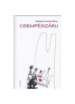 Szakács István Péter - Csempészáru Szakács István Péter - Csempészáru, null 2016 antikvár könyv