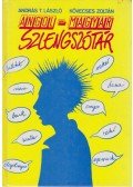 Kövecses Zoltán,András T. László - Angol-magyar szlengszótár