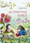 Fésüs Éva - Az ötpettyes katica