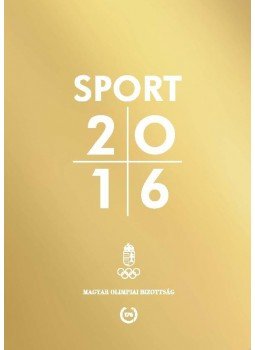 Siklós Erik - Sport 2016 Siklós Erik - Sport 2016, 2016 antikvár könyv