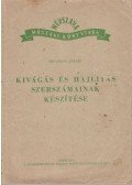 Hegedüs József - Kivágás és hajlítás szerszámainak készítése