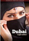Pálffy Viktória - Dubai lepel nélkül - Gyakorlati útmutató Dubaihoz