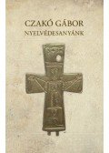 Czakó Gábor - Nyelvédesanyánk