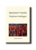 Benedikty Tamás - Majdnem boldogan
